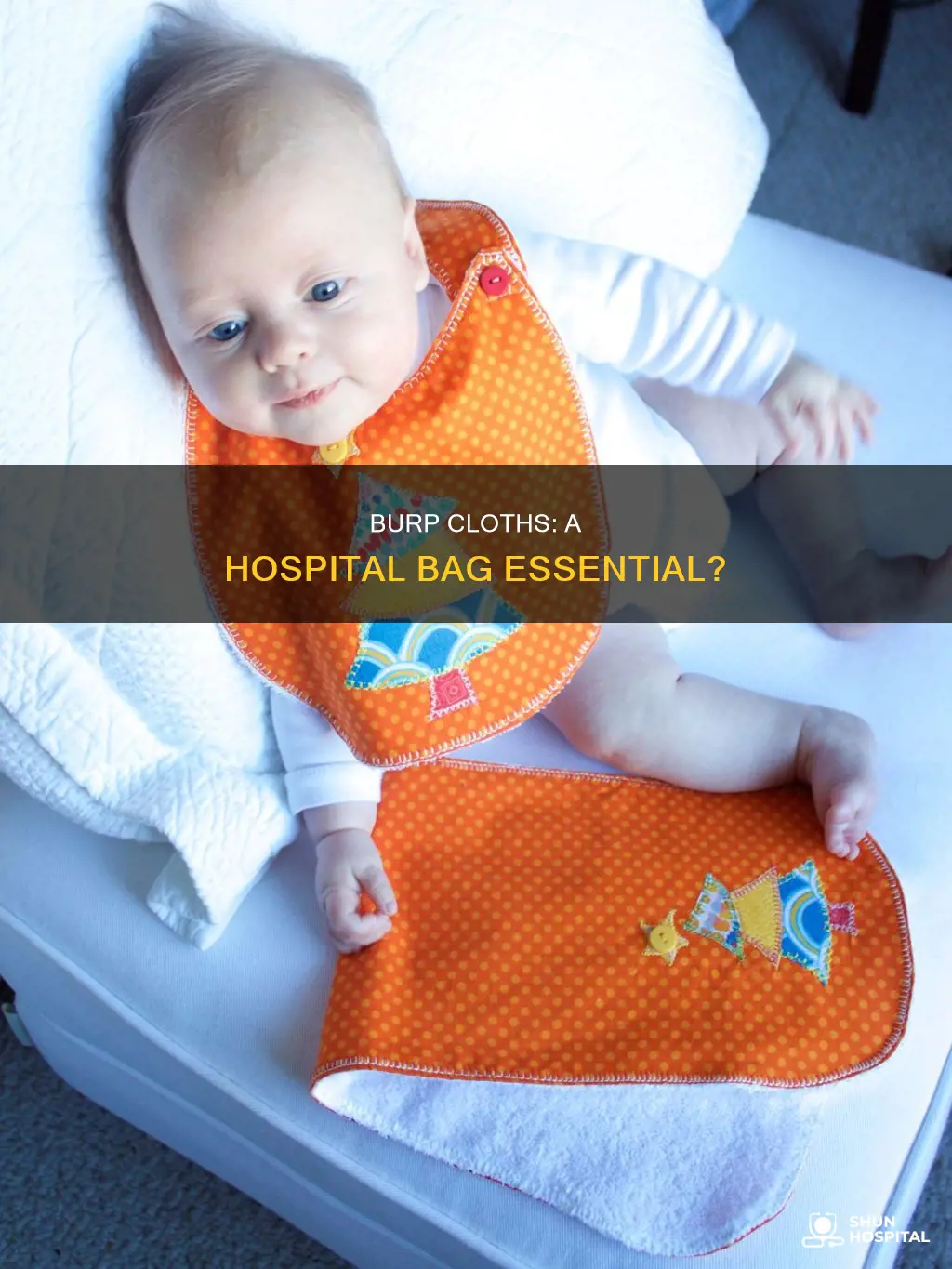 do you need burp cloths at hospital