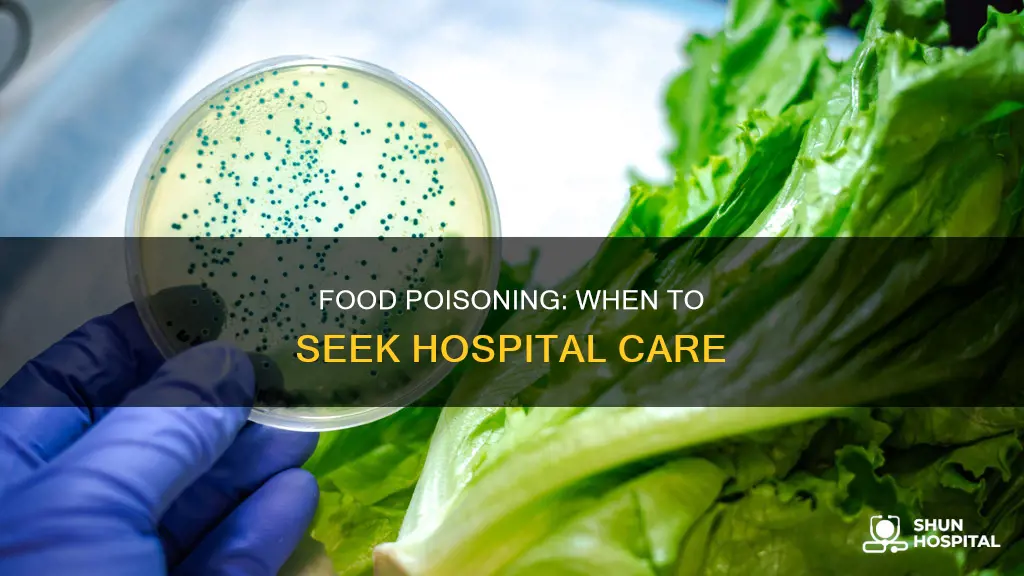 do you need hospital for food poisoning