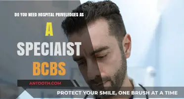Do Specialists Need Hospital Privileges for BCBS Coverage?