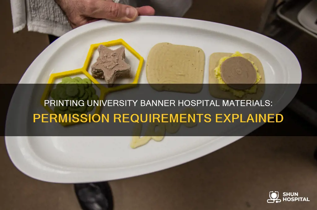 do you need permission to print university banner hospital stuff