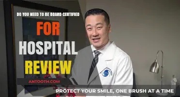 Hospital Review Requirements: Is Board Certification Mandatory for Physicians?