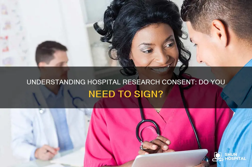 do you need to sign consent for hospital research