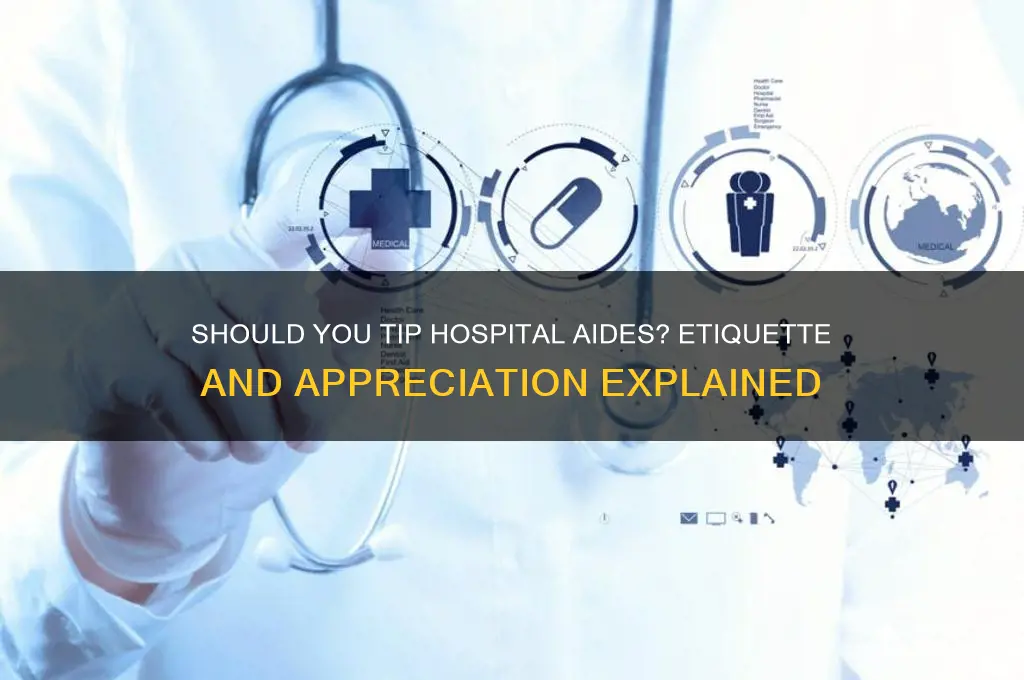 do you tip hospital aides