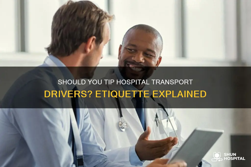do you tip hospital transport
