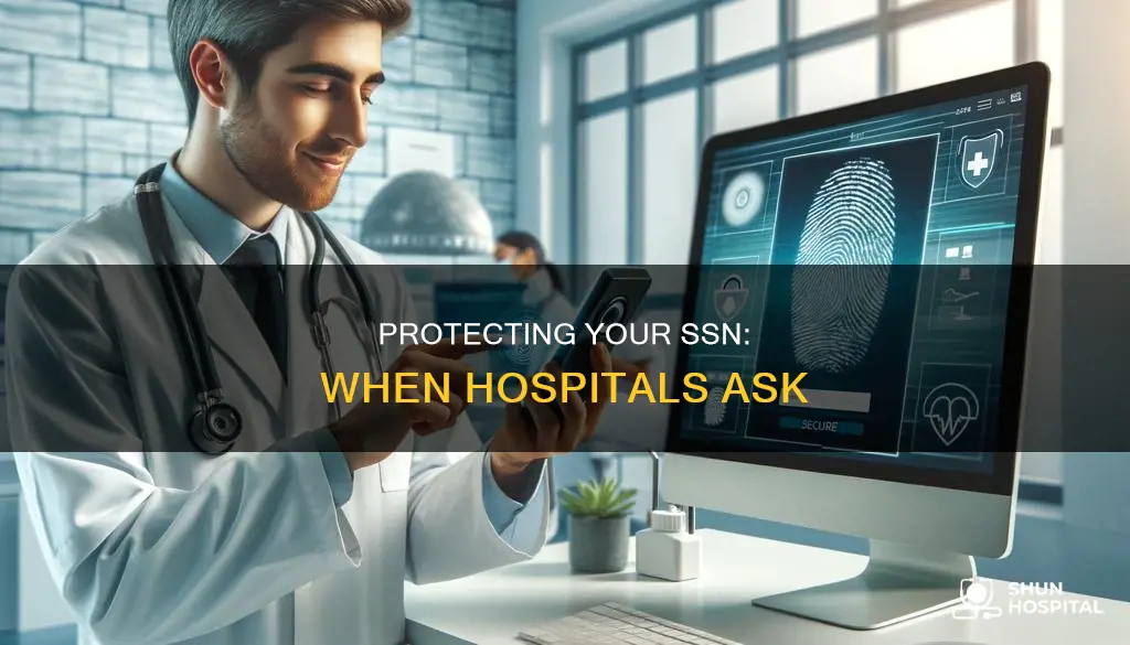 do youhave to provide ssn to hospital