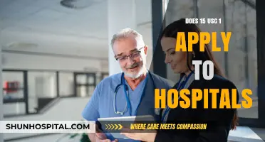 Understanding 15 USC 1: Are Hospitals Included?