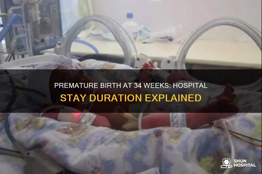 does a 34 week preemie stay in the hospital