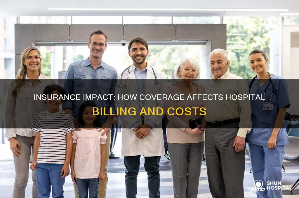 does a hospital charge less if you have insurance