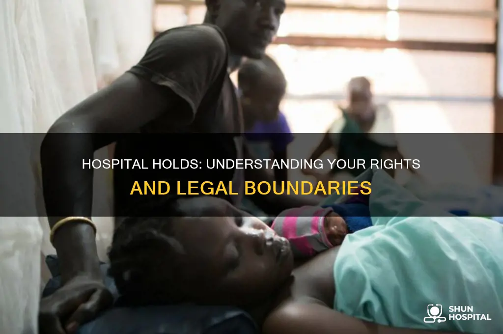does a hospital have a right to hold you