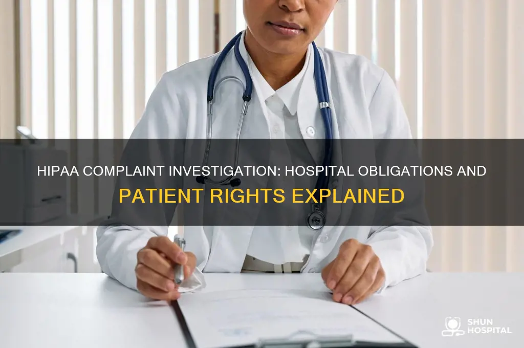 does a hospital have to investigate a hipaa complaint