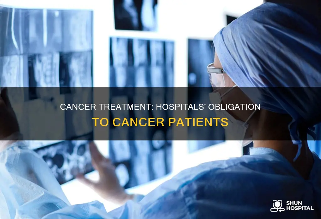 does a hospital have to treat cancer