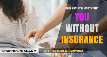 Can Hospitals Deny Treatment If You Lack Insurance Coverage?