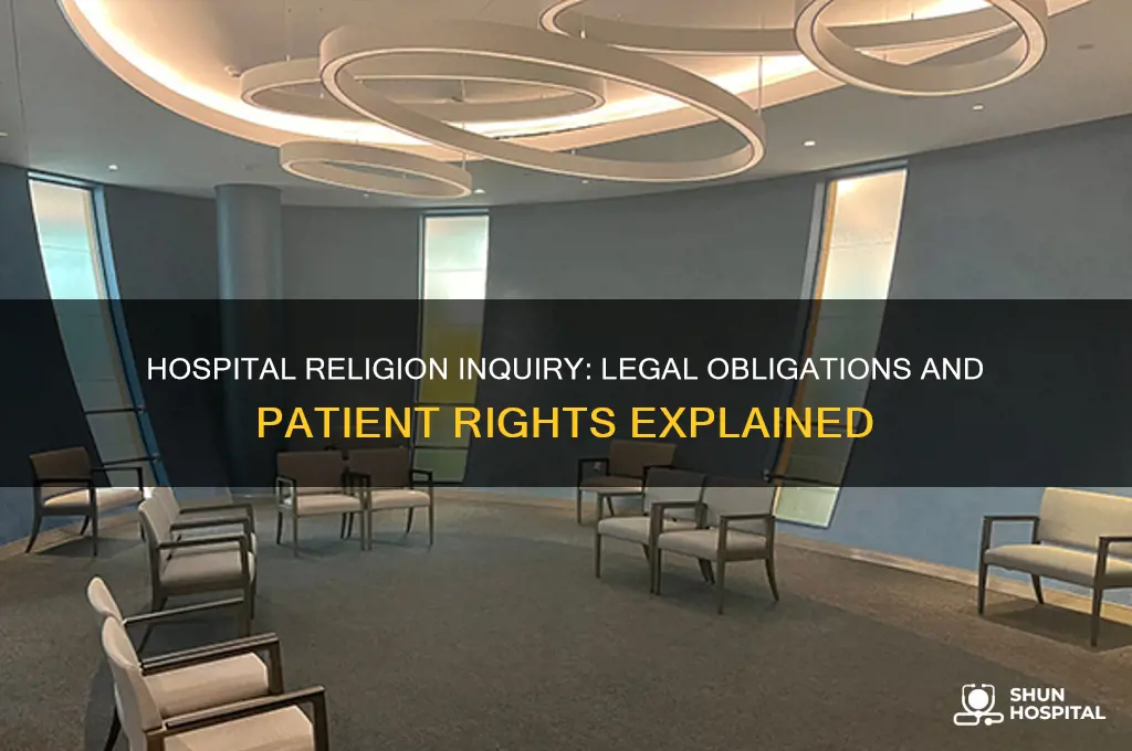 does a hospital legally have to ask your religion