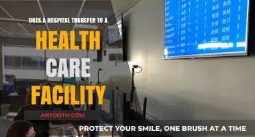 Hospital Transfers to Health Care Facilities: Process, Benefits, and Challenges