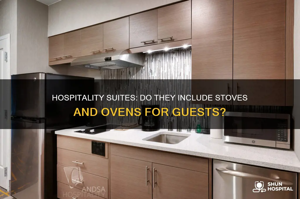 does a hospitality sweet have a stove and oven