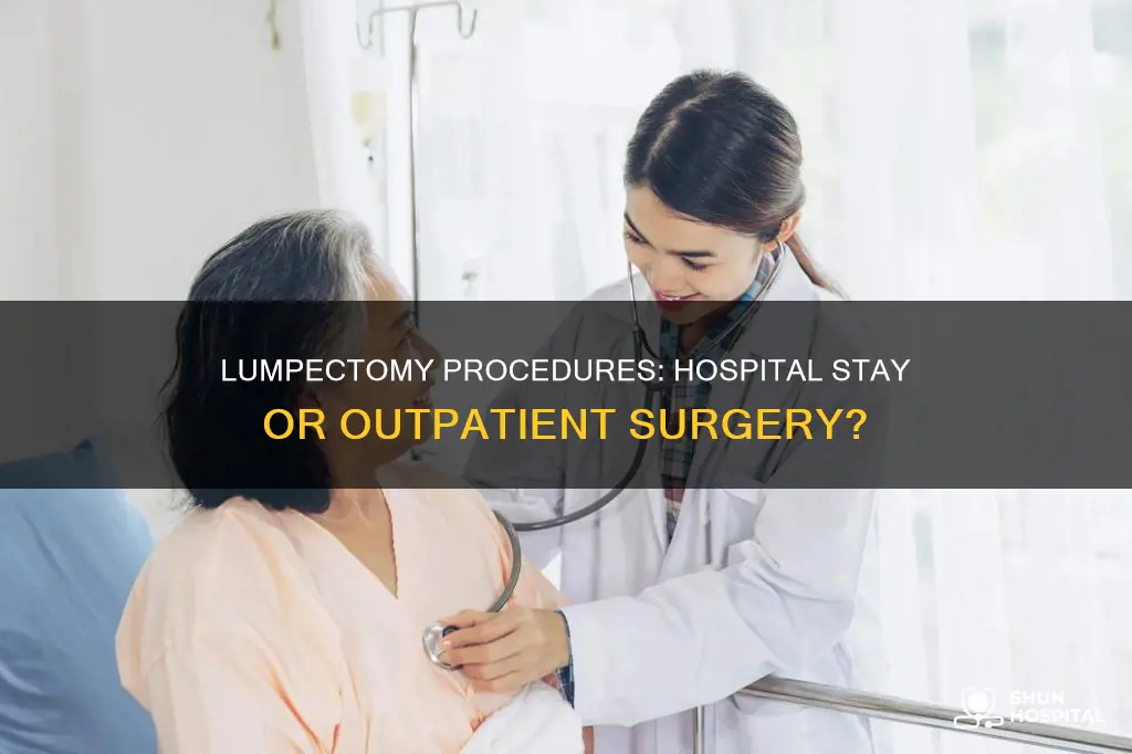 does a lumpectomy require a hospital stay