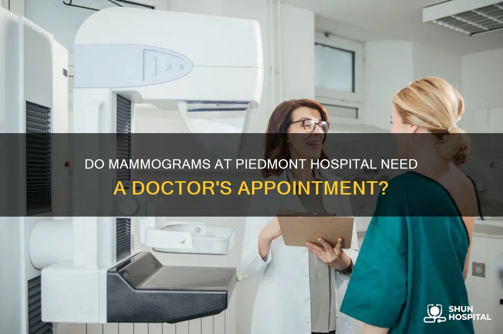 does a manmogram require a doctors appointment piedmont hospital