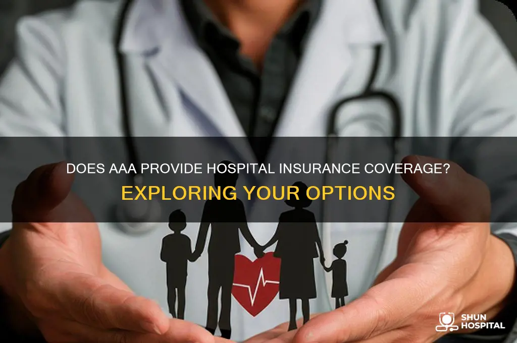 does aaa offer hospital insurance