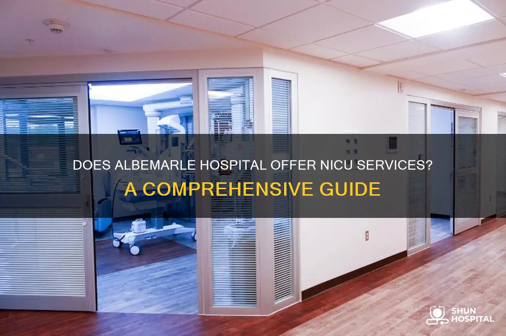 does abermarle hospital have nicu