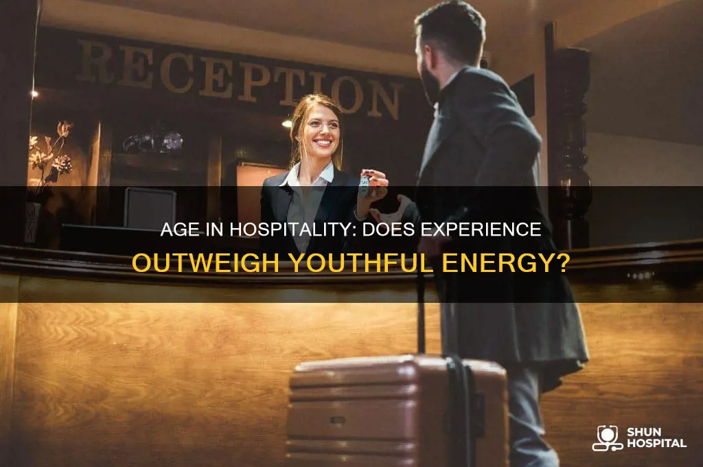 does age matter in hospitality