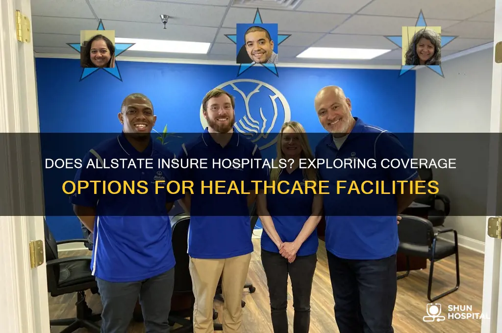 does allstate insure hospitals