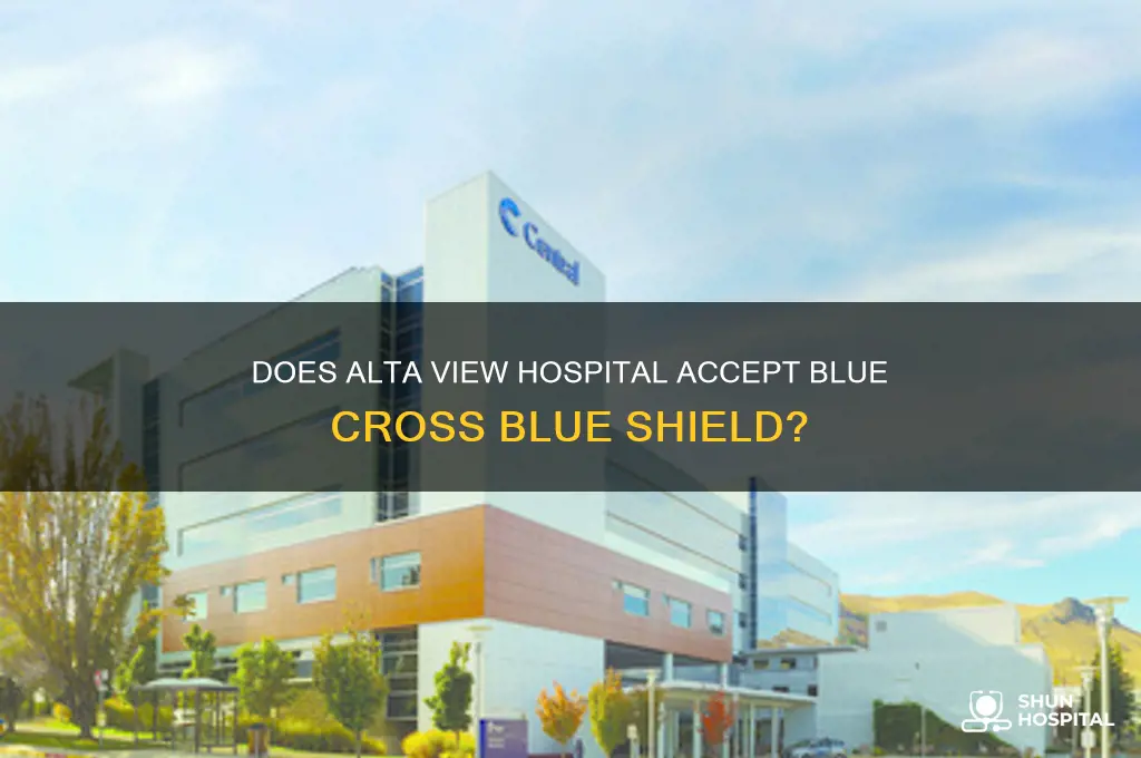 does alta view hospital accept blue cross blue shield