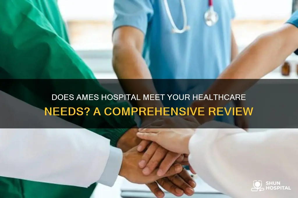 does ames hospital