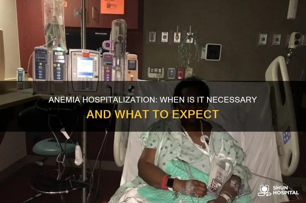 does anemia require hospitalization