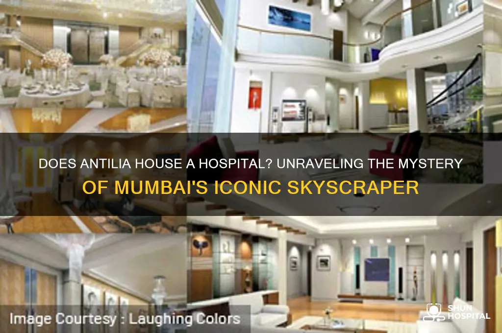 does antilia have a hospital