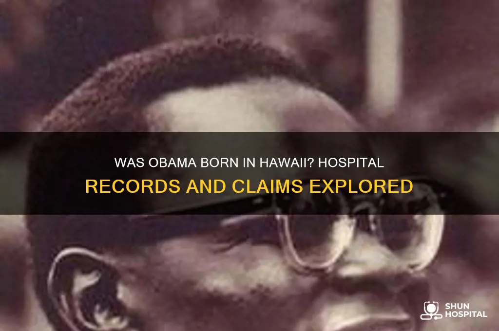 does any hawaii hospital claim obama was born there