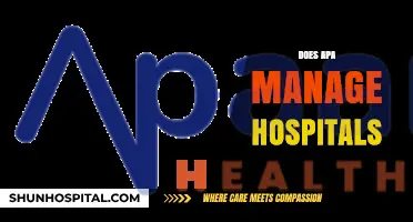 Does APA Manage Hospitals? Unraveling the Role of APA in Healthcare