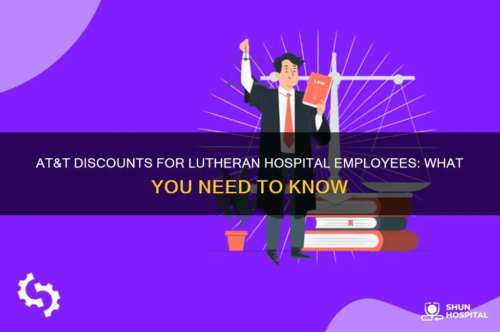 does at&t offer discounts for lutheran hospital employees
