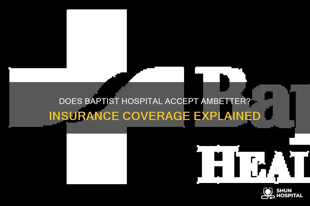 does baptist hospital accept ambetter