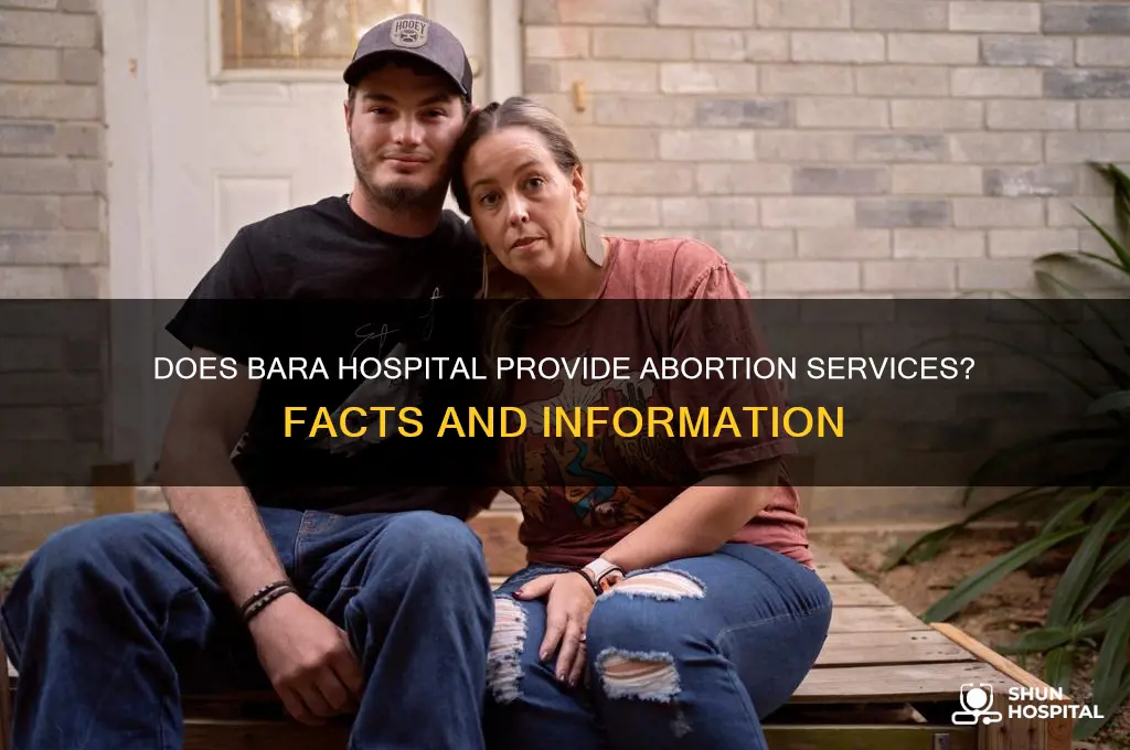 does bara hospital do abortions