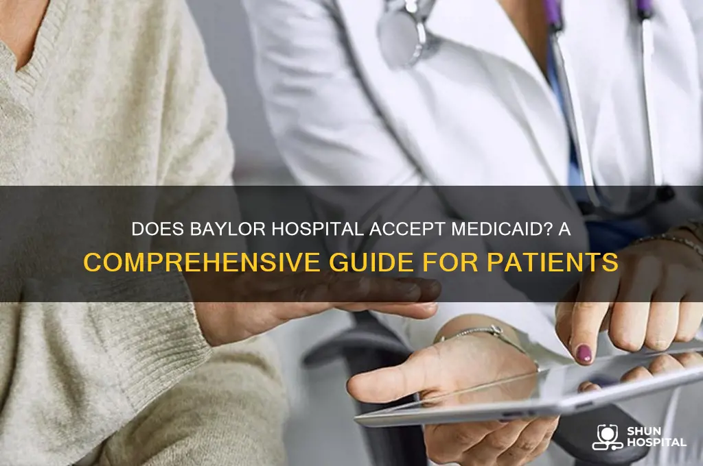 does baylor hospital accept medicaid