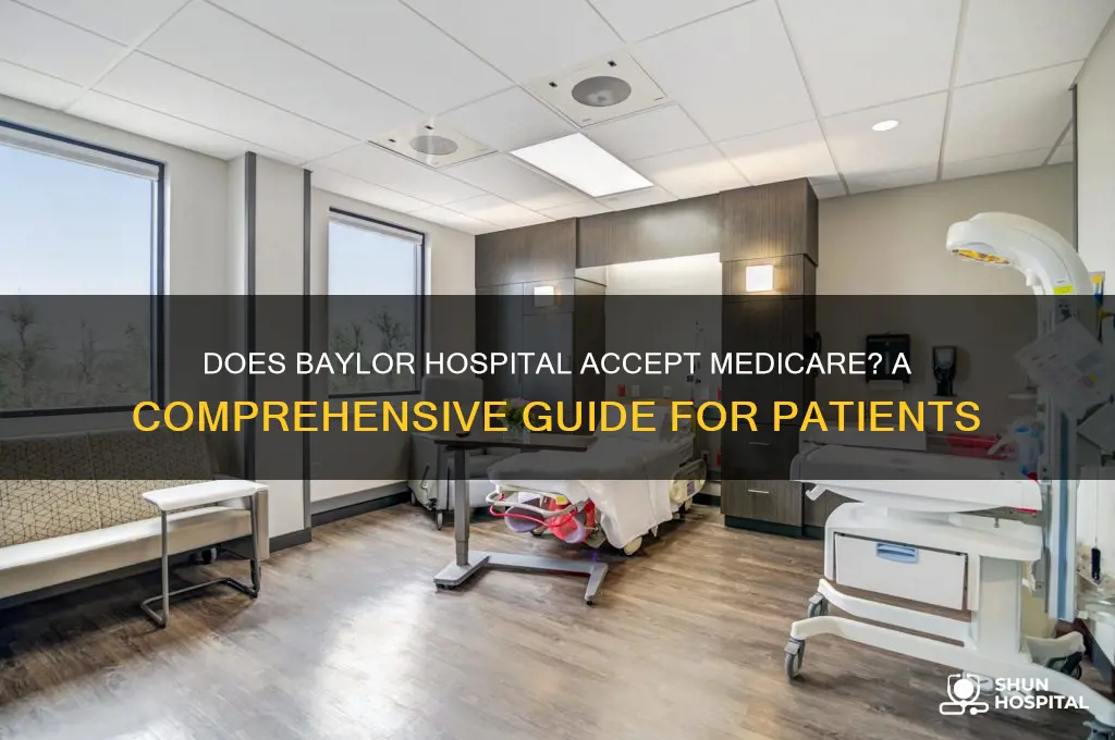 does baylor hospital accept medicare