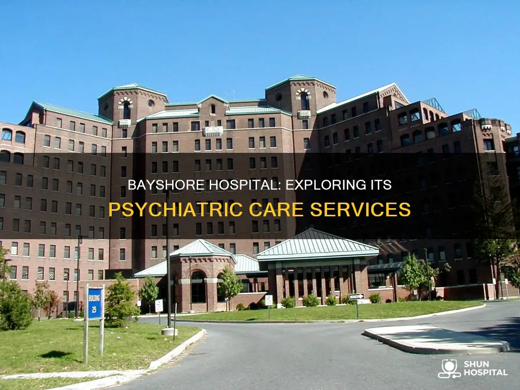 does bayshore hospital have a psych ward