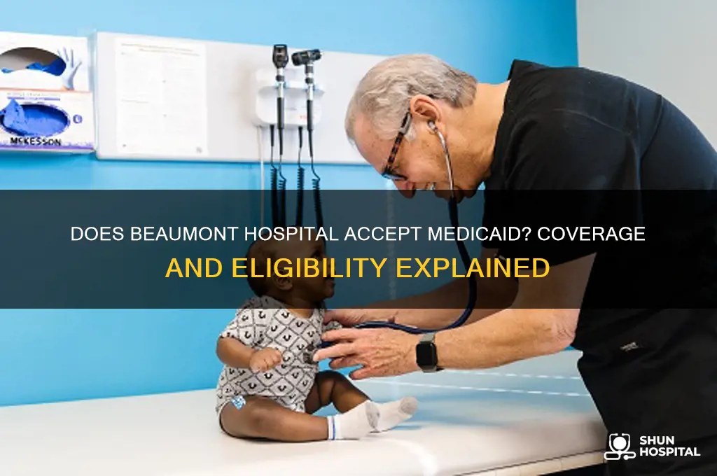does beaumont hospital accept medicaid