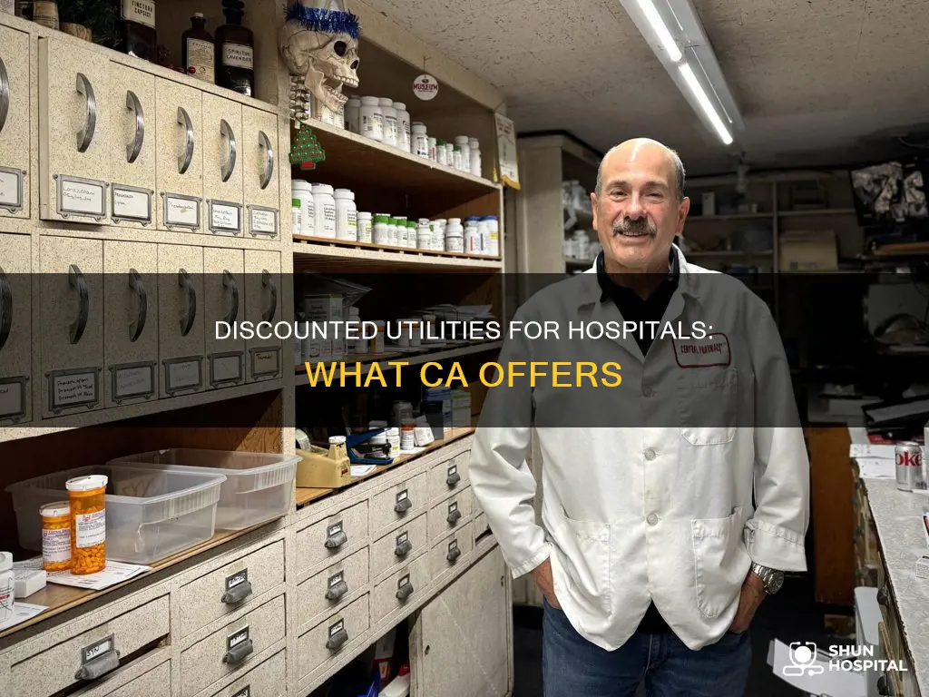 does ca offer discounted utilities to hospitals