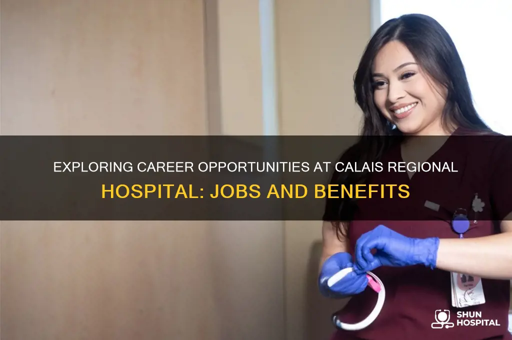 does calais regional hospital jobs