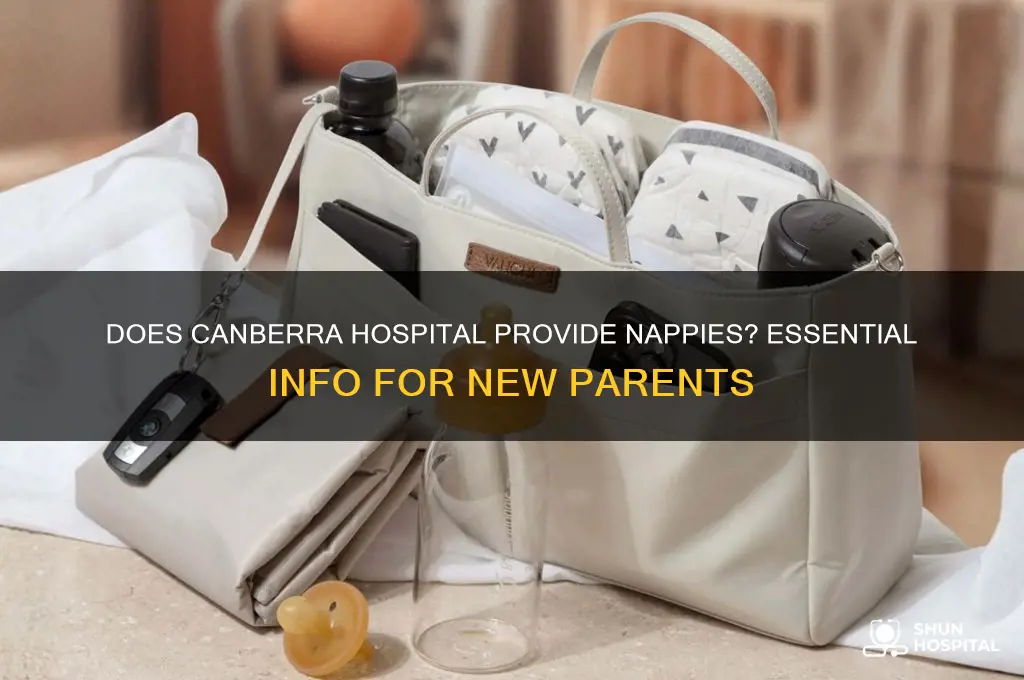 does canberra hospital provide nappies