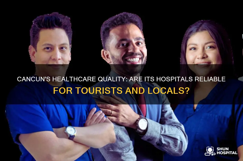 does cancun have good hospitals