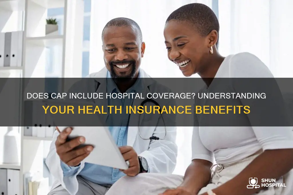 does cap include hospital