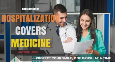 Does Cashless Hospitalization Cover Medicine? Understanding Your Policy Benefits