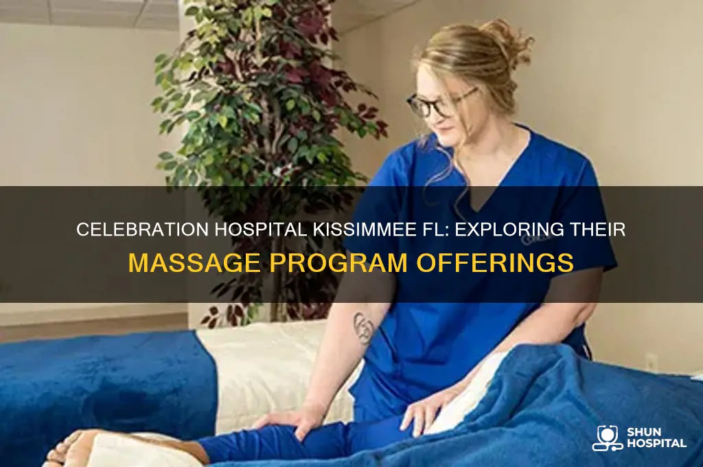 does celebration hospital kissimmee fl have a massage program