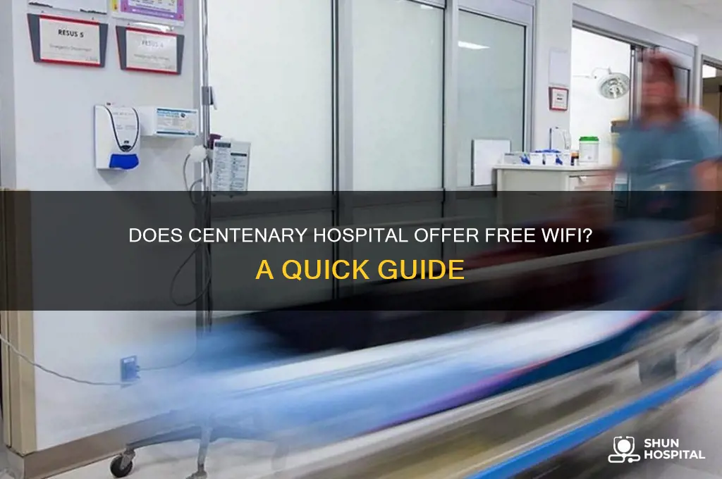 does centenary hospital have wifi