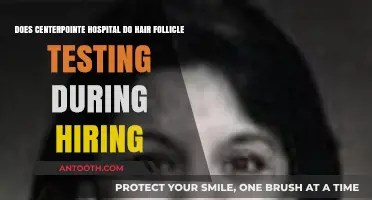 Centerpointe Hospital Hiring: Hair Follicle Testing Requirements Explained
