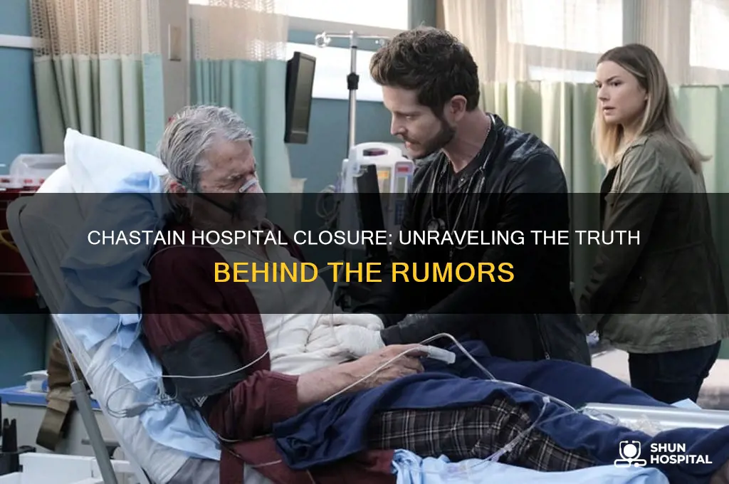 does chastain hospital close