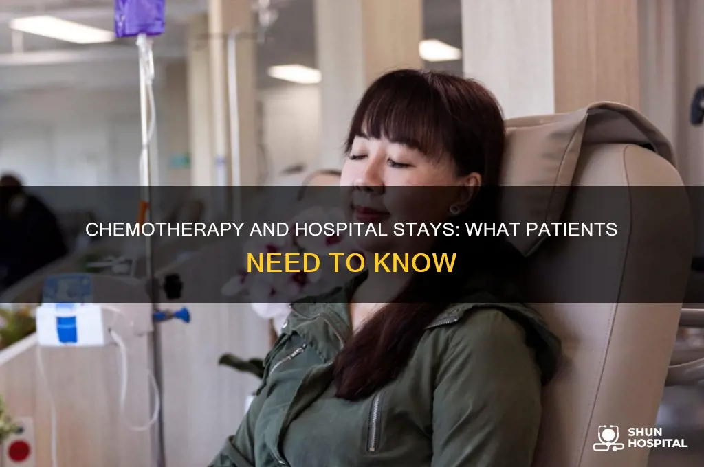 does chemotherapy require hospital stay