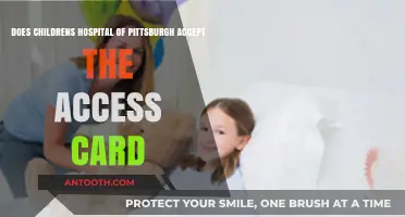 Does Children's Hospital of Pittsburgh Accept the ACCESS Card?